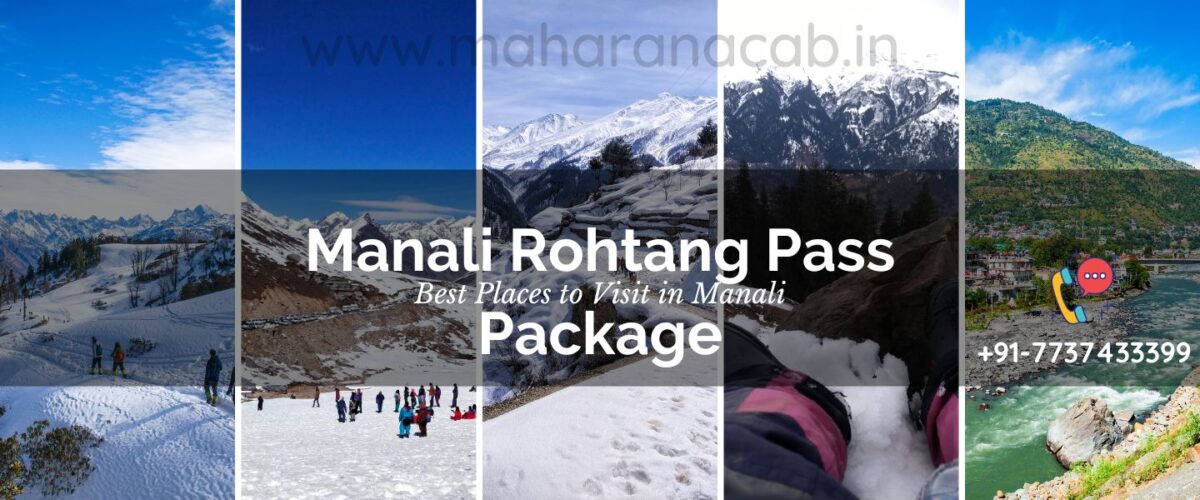 manali rohtang tour package from delhi