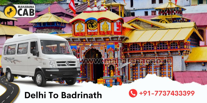 Delhi To Badrinath temple tour by tempo traveller
