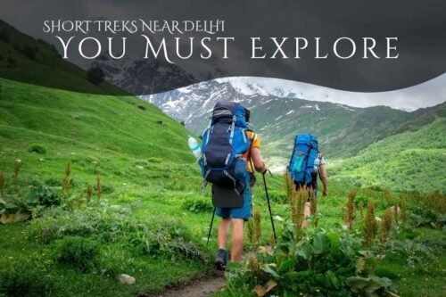 short Treks near delhi